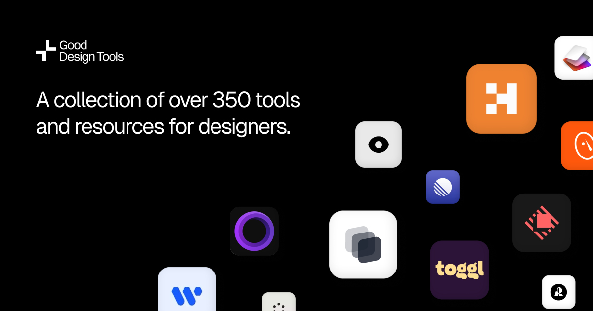 Good Design Tools - The best tools and resources for designers