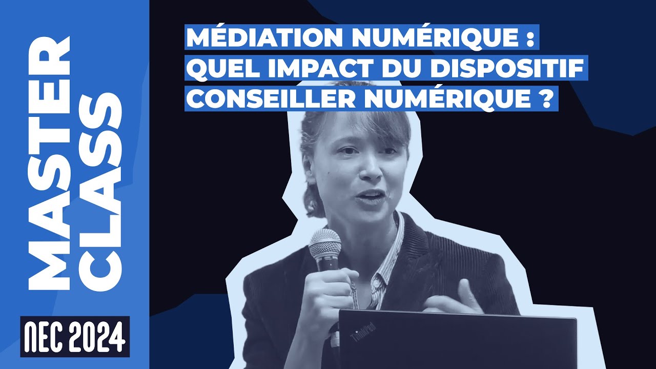 Médiation numérique: quel impact du dispositif Conseiller Numérique ? #NEC24