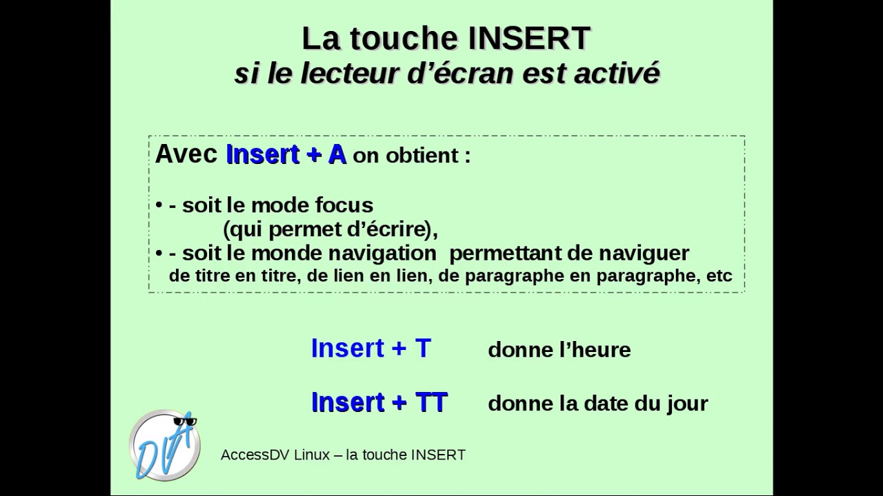 Aciah-Linux, les rôles de la touche INSERT