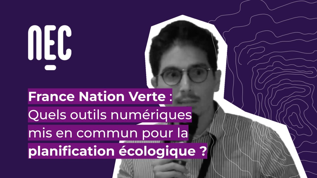 France Nation Verte : Quels outils numériques mis en commun pour la planification écologique ?