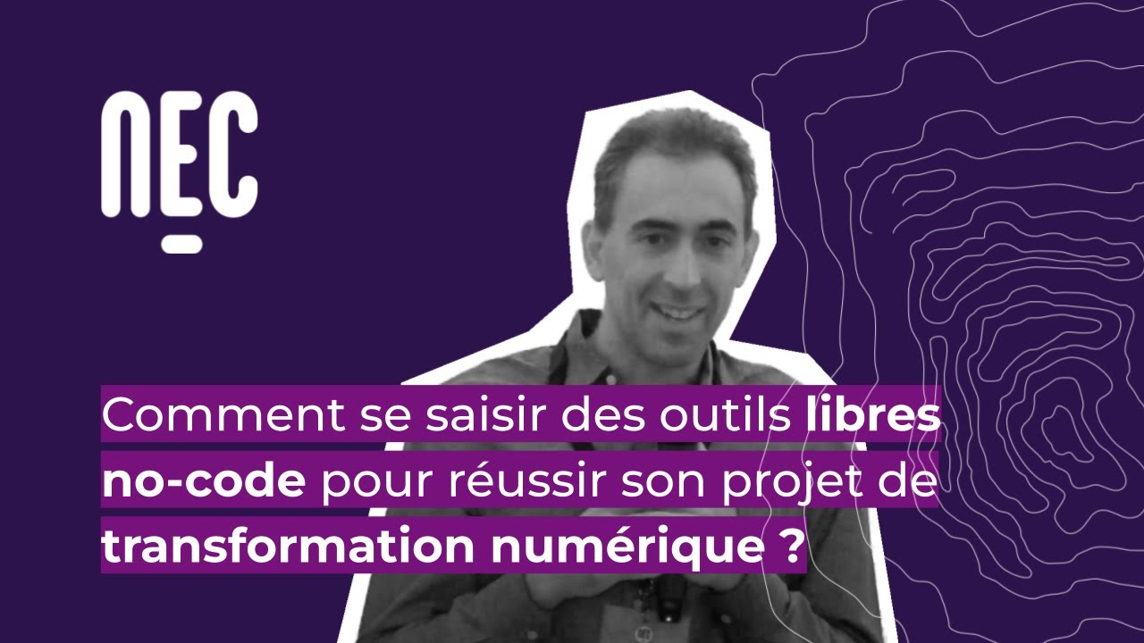 Comment se saisir des outils libres no-code pour réussir son projet de transformation numérique ?