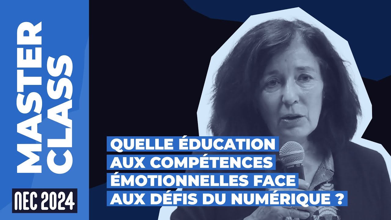 Quelle éducation aux compétences émotionnelles face aux défis du numérique ? #NEC24