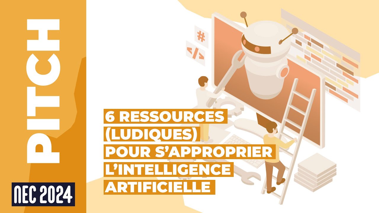 6 ressources (ludiques) pour s'approprier l'intelligence artificielle ! #NEC24