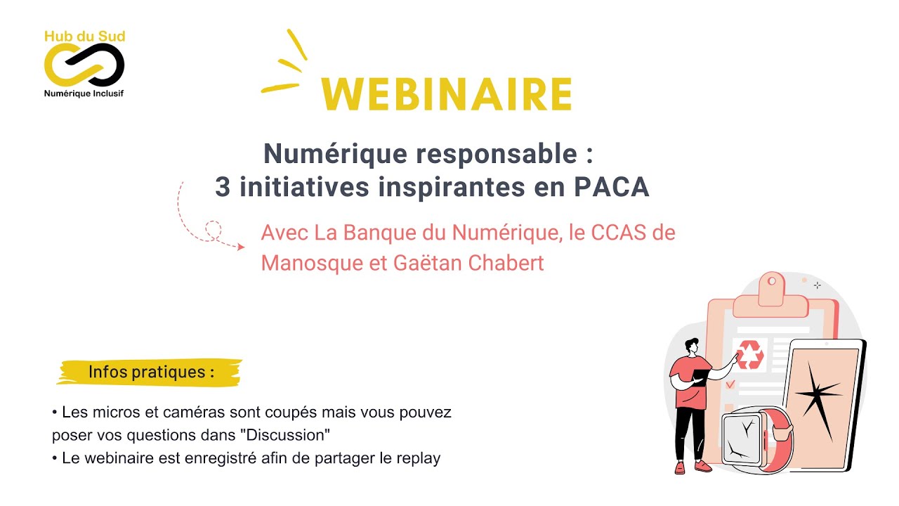 Webinaire "Numérique responsable : 3 initiatives inspirantes en région PACA"