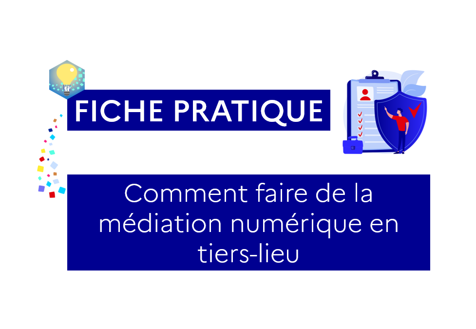 📩 Votre lettre d'information #15 - Les spécificités de la médiation numérique en