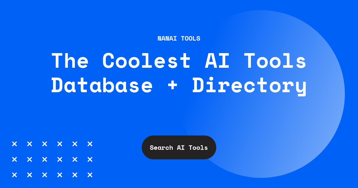 NaNAI || The Coolest AI Tools Database + Directory