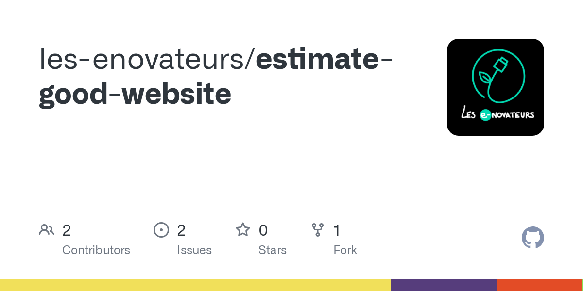 GitHub - les-enovateurs/estimate-good-website