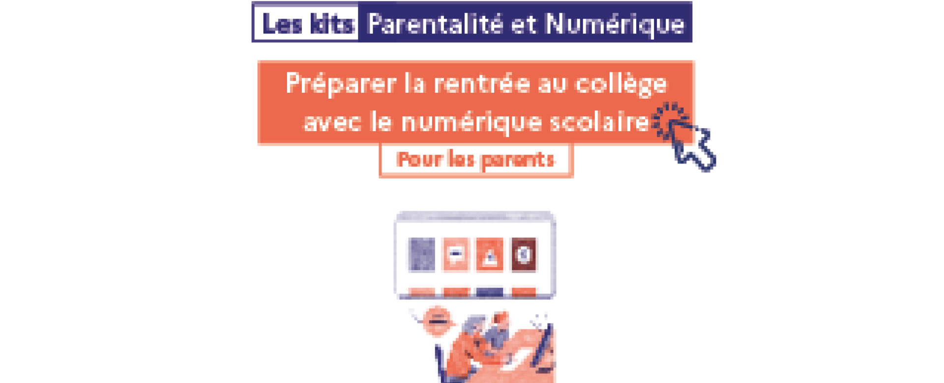 Journée mondiale du refus de l’échec scolaire : le kit Parentalité et Numérique | Parentalité et Numérique