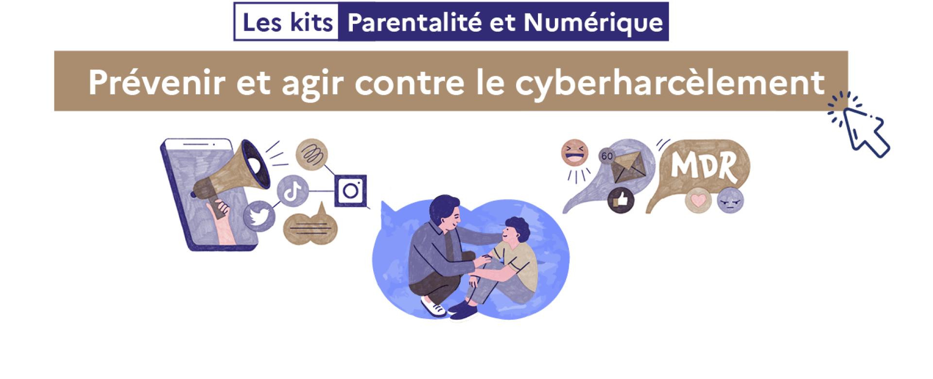 Prévenir le cyberharcèlement : le kit de ressources clé-en-main | Parentalité et Numérique