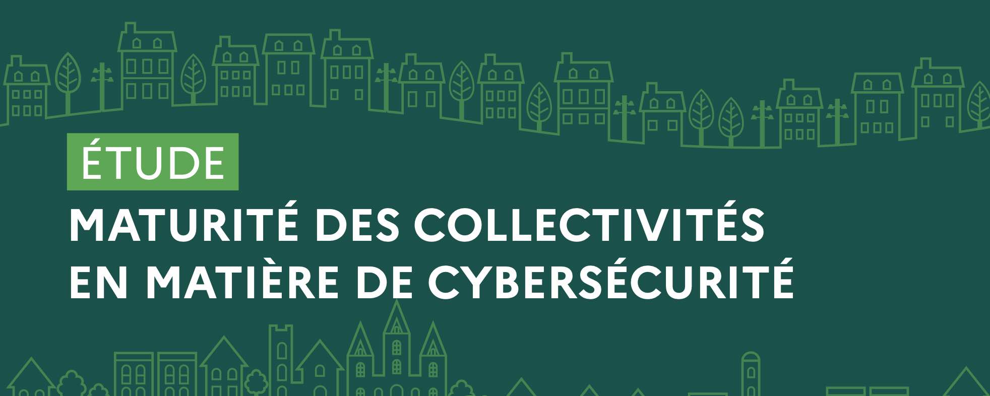 Étude : la cybersécurité dans les collectivités de moins de 25 000 habitants