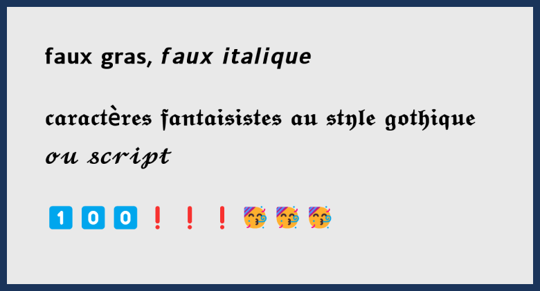 Faux gras, caractères fantaisistes, abus d’émojis : le détournement des caractères Unicode, fléau pour l’accessibilité du web - La Lutine du Web